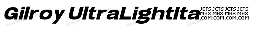 Gilroy UltraLightIta字体转换